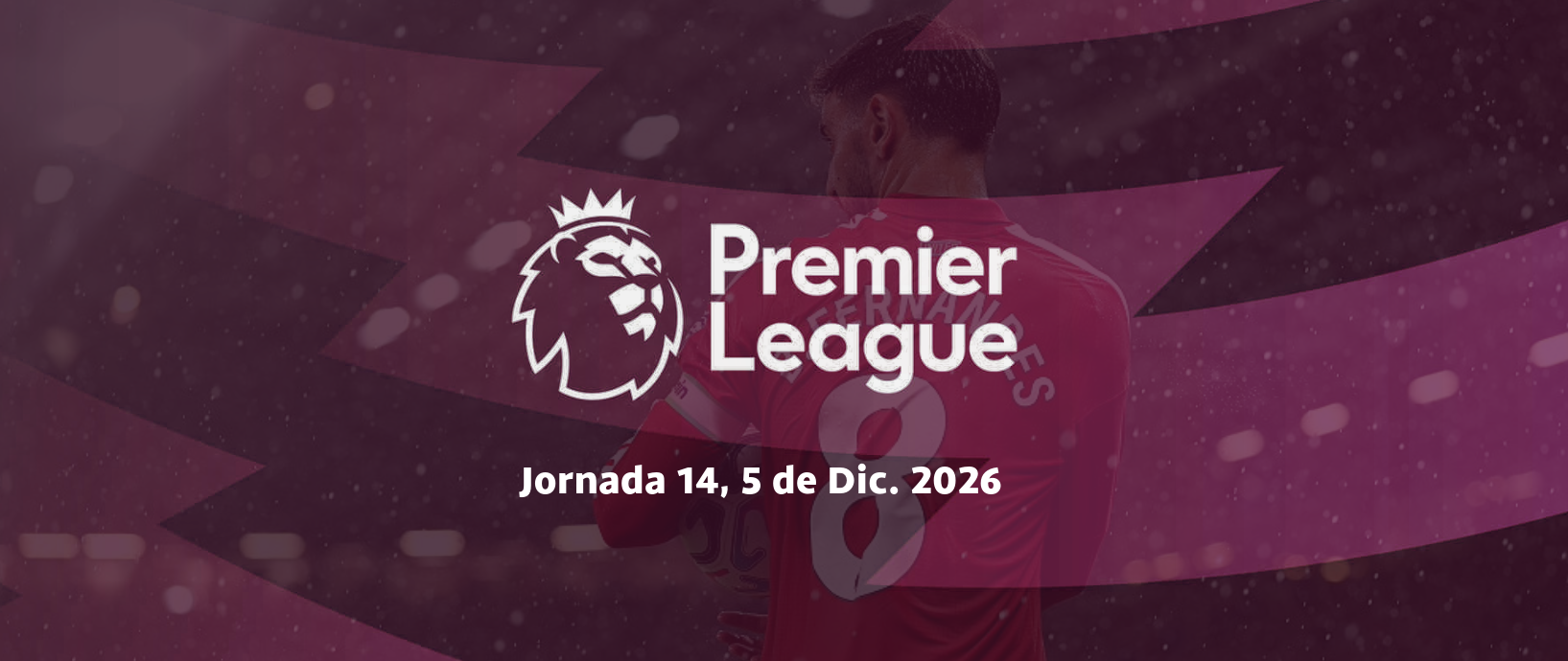 Premier League 2026/27 — Jornada 14