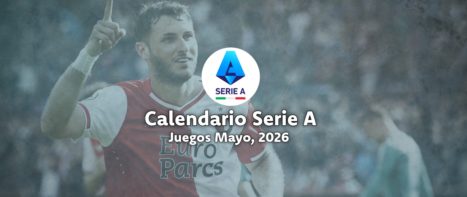 Calendario Serie A 2027 - Mayo
