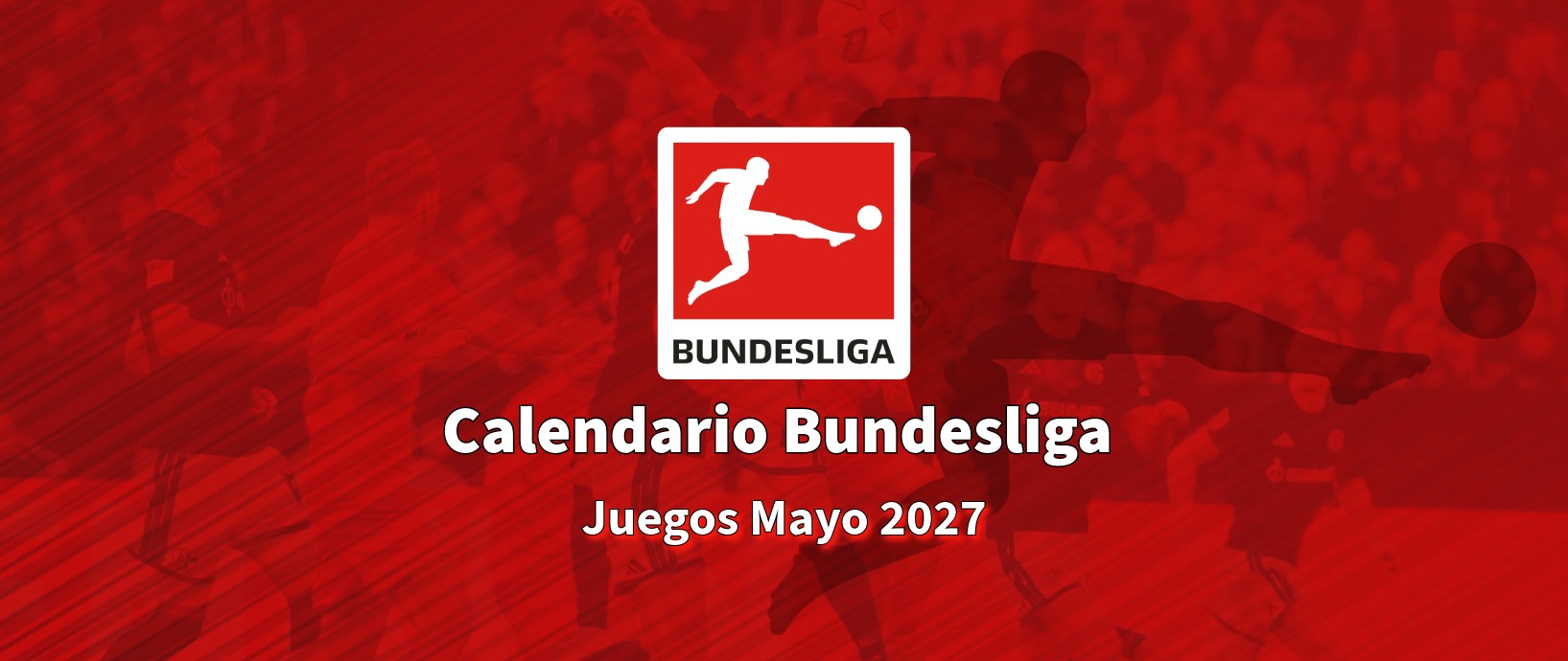 Calendario Bundesliga 2027 - Mayo