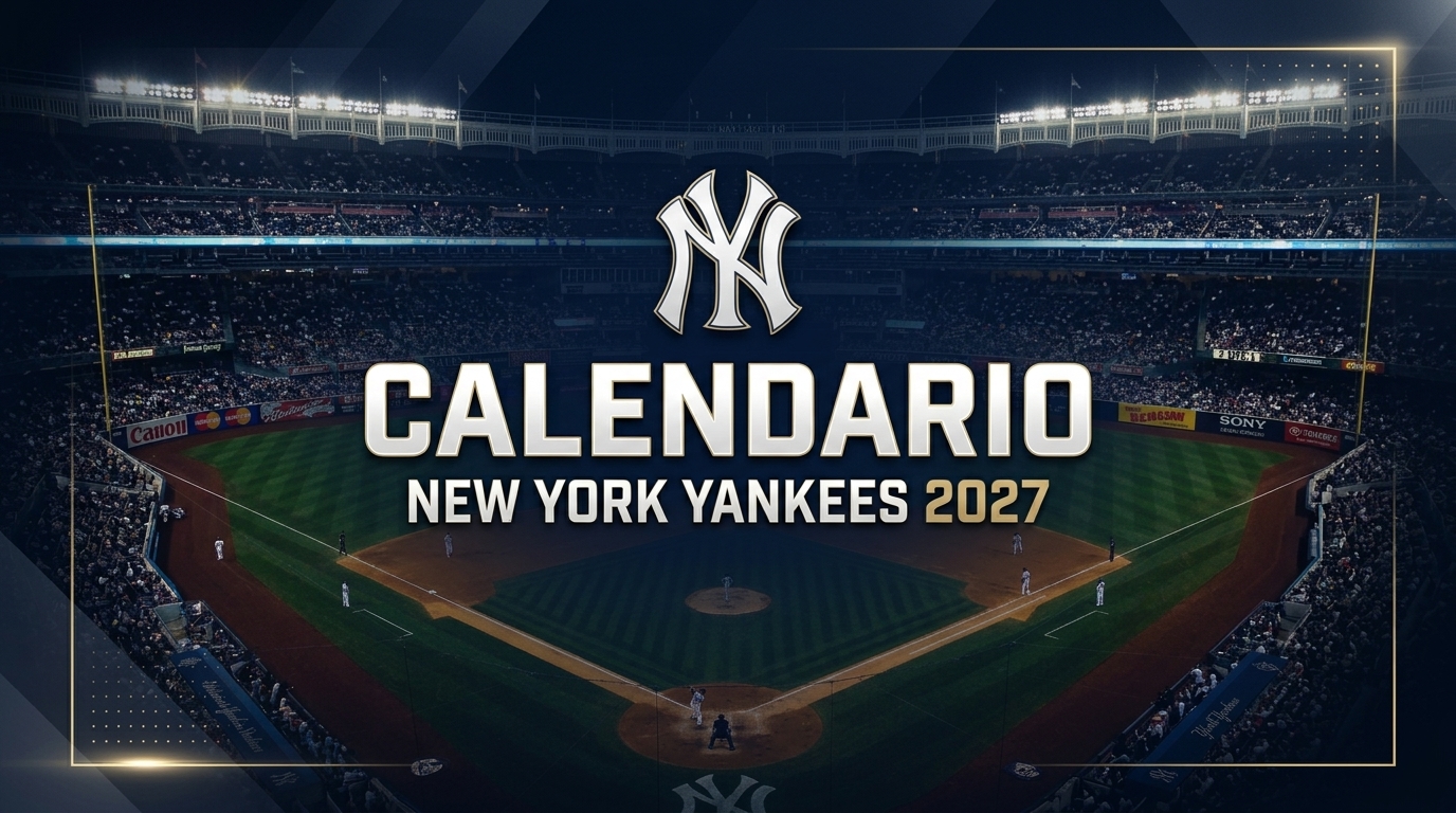 New York Yankees 2027 | Calendario en Casa