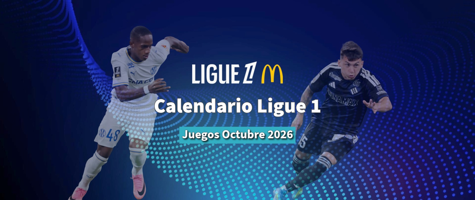 Calendario Ligue 1 2026 - Octubre