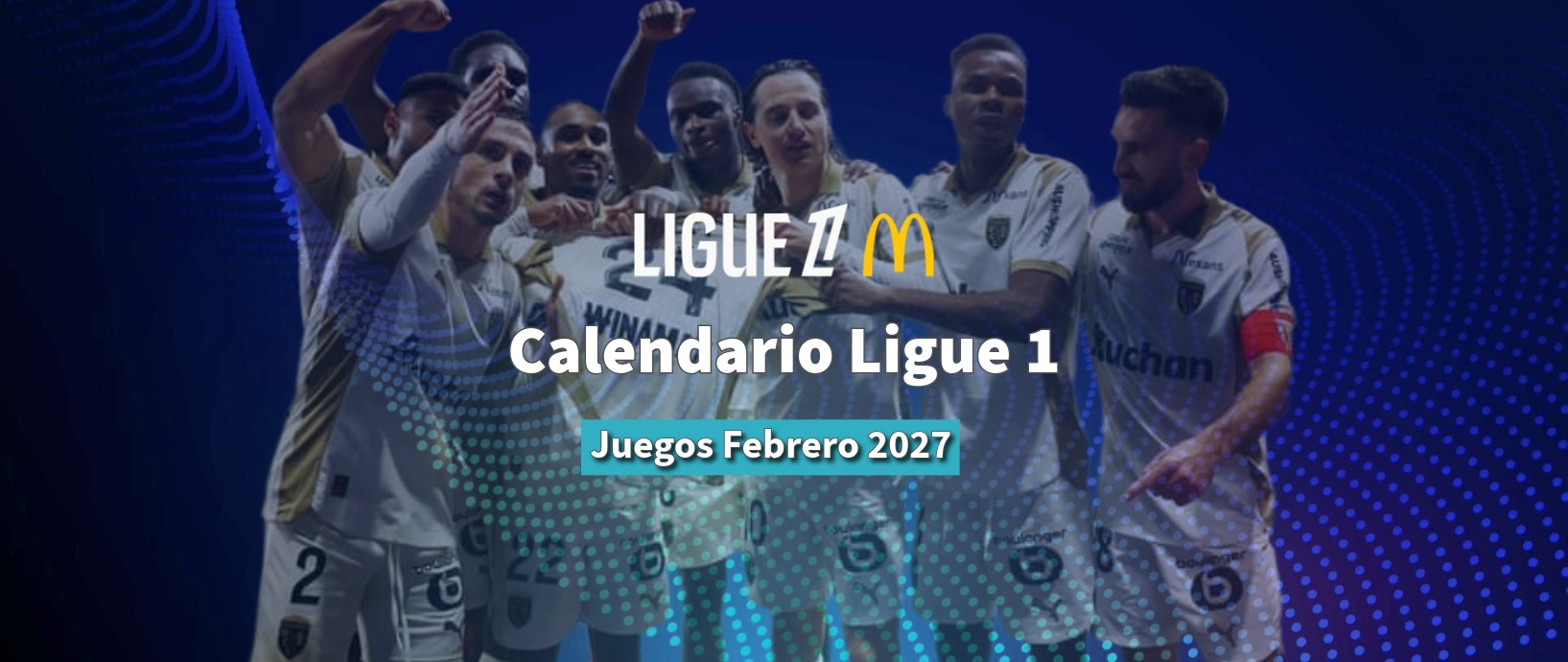 Calendario Ligue 1 2027 - Febrero