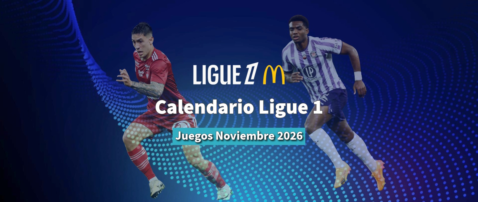 Calendario Ligue 1 2026 - Noviembre