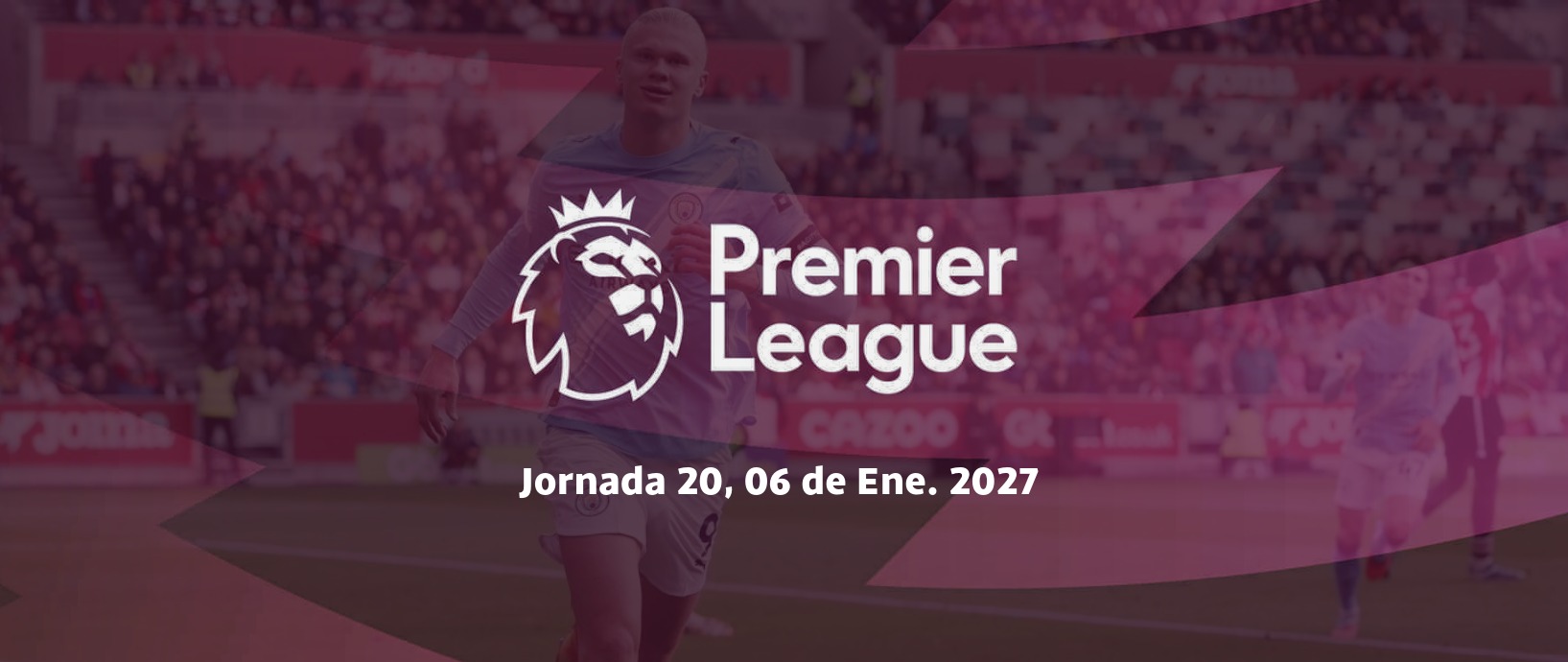 Premier League 2026/27 — Jornada 20